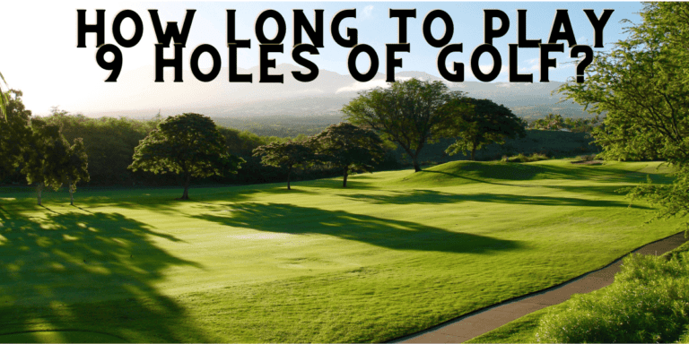 how long to play 9 holes of golf